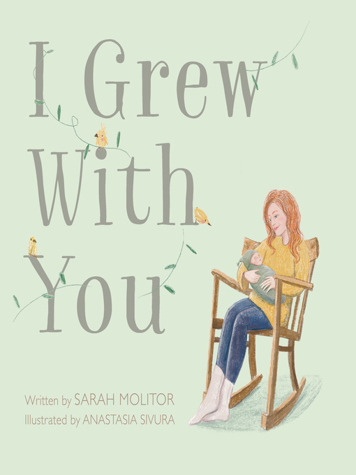 Title details for I Grew With You by Sarah Molitor - Available